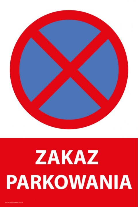 Naklejka 20x30cm ZAKAZ PARKOWANIA Naklejka 20x30cm ZAKAZ PARKOWANIA