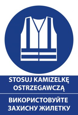 Tablica 20x30 cm STOSUJ KAMIZELKĘ OSTRZEGAWCZĄ