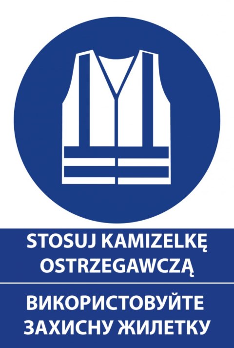 Tablica 20x30 cm STOSUJ KAMIZELKĘ OSTRZEGAWCZĄ Tablica 20x30 cm STOSUJ KAMIZELKĘ OSTRZEGAWCZĄ