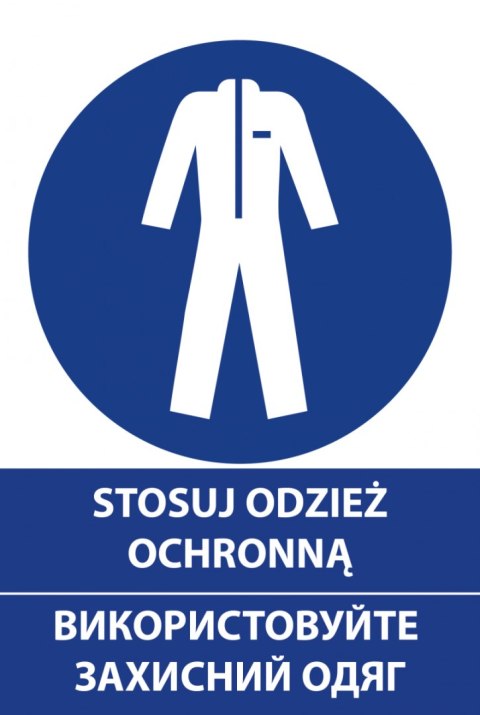 Tablica 20x30 cm STOSUJ ODZIEŻ OCHRONNĄ Tablica 20x30 cm STOSUJ ODZIEŻ OCHRONNĄ