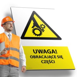 Tablica 20x30cm UWAGA OBRACAJĄCE SIĘ CZĘŚCI