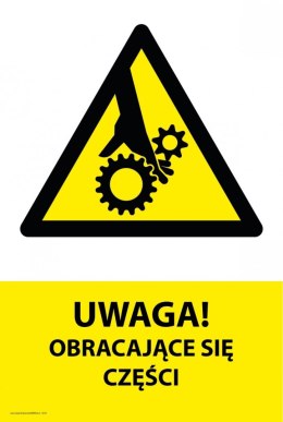 Tablica 20x30cm UWAGA OBRACAJĄCE SIĘ CZĘŚCI