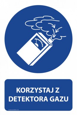 Tablica PVC 20x30 cm KORZYSTAJ Z DETEKTORA GAZU