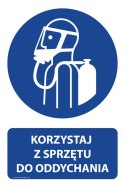 Tablica PVC 20x30 cm KORZYSTAJ ZE SPRZĘTU DO ODDYCHANIA