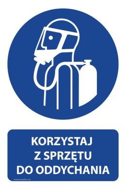 Tablica PVC 20x30 cm KORZYSTAJ ZE SPRZĘTU DO ODDYCHANIA