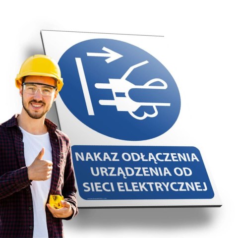 Tablica PVC 20x30 cm NAKAZ ODŁĄCZENIA URZĄDZENIA OD SIECI ELEKTRYCZNEJ Tablica PVC 20x30 cm NAKAZ ODŁĄCZENIA URZĄDZENIA OD SIECI ELEKTRYCZNEJ