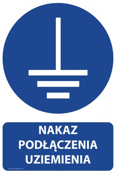 Tablica PVC 20x30 cm NAKAZ PODŁĄCZENIA UZIEMIENIA Tablica PVC 20x30 cm NAKAZ PODŁĄCZENIA UZIEMIENIA