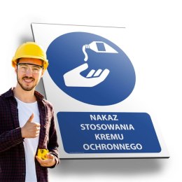 Tablica PVC 20x30 cm NAKAZ STOSOWANIA KREMU OCHRONNEGO