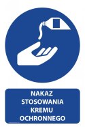 Tablica PVC 20x30 cm NAKAZ STOSOWANIA KREMU OCHRONNEGO