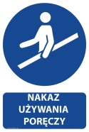 Tablica PVC 20x30 cm NAKAZ UŻYWANIA PORĘCZY