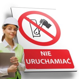 Tablica PVC 20x30 cm NIE URUCHAMIAĆ