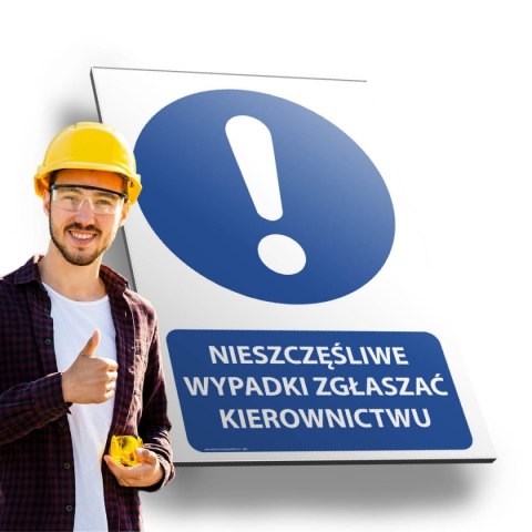 Tablica PVC 20x30 cm NIESZCZĘŚLIWE WYPADKI ZGŁASZAĆ KIEROWNICTWU Tablica PVC 20x30 cm NIESZCZĘŚLIWE WYPADKI ZGŁASZAĆ KIEROWNICTWU