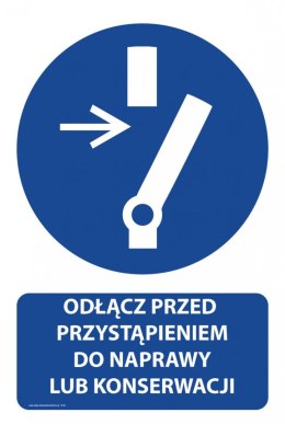 Tablica PVC 20x30 cm ODŁĄCZ PRZED PRZYSTĄPIENIEM DO NAPRAWY LUB KONSERWACJI