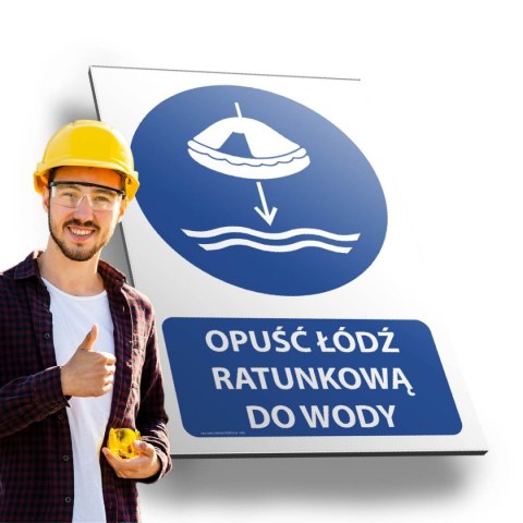 Tablica PVC 20x30 cm OPUŚĆ ŁÓDŹ RATUNKOWĄ DO WODY Tablica PVC 20x30 cm OPUŚĆ ŁÓDŹ RATUNKOWĄ DO WODY