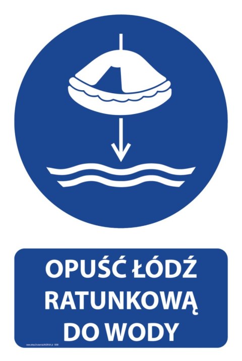 Tablica PVC 20x30 cm OPUŚĆ ŁÓDŹ RATUNKOWĄ DO WODY Tablica PVC 20x30 cm OPUŚĆ ŁÓDŹ RATUNKOWĄ DO WODY