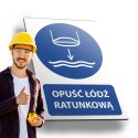 Tablica PVC 20x30 cm OPUŚĆ ŁÓDŹ RATUNKOWĄ