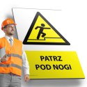 Tablica PVC 20x30 cm PATRZ POD NOGI