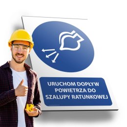 Tablica PVC 20x30 cm URUCHOM DOPŁYW POWIETRZA DO SZALUPY RATUNKOWEJ