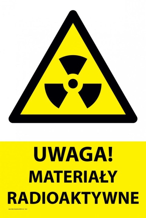 Tablica PVC 20x30 cm UWAGA MATERIAŁY RADIOAKTYWNE Tablica PVC 20x30 cm UWAGA MATERIAŁY RADIOAKTYWNE
