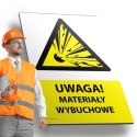 Tablica PVC 20x30 cm UWAGA MATERIAŁY WYBUCHOWE