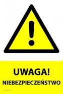 Tablica PVC 20x30 cm UWAGA NIEBEZPIECZEŃSTWO