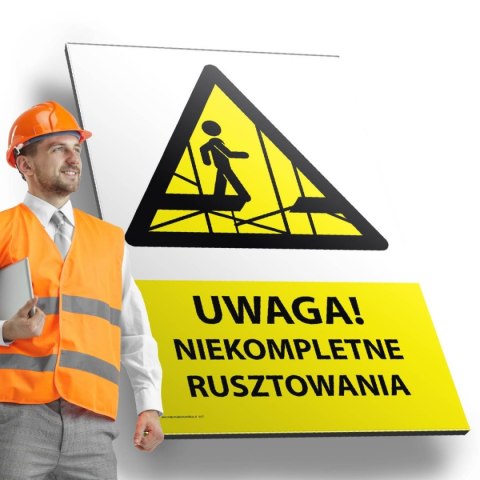 Tablica PVC 20x30 cm UWAGA NIEKOMPLETNE RUSZTOWANIE Tablica PVC 20x30 cm UWAGA NIEKOMPLETNE RUSZTOWANIE