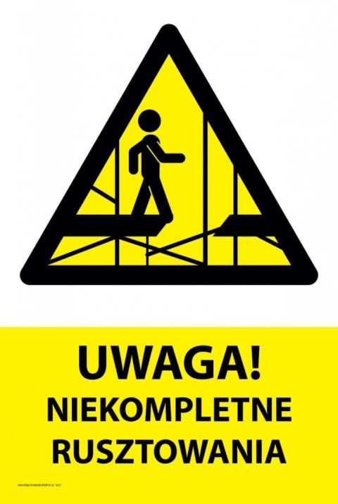Tablica PVC 20x30 cm UWAGA NIEKOMPLETNE RUSZTOWANIE Tablica PVC 20x30 cm UWAGA NIEKOMPLETNE RUSZTOWANIE