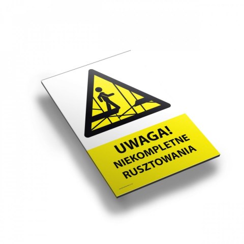 Tablica PVC 20x30 cm UWAGA NIEKOMPLETNE RUSZTOWANIE Tablica PVC 20x30 cm UWAGA NIEKOMPLETNE RUSZTOWANIE