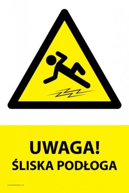 Tablica PVC 20x30 cm UWAGA ŚLISKA PODŁOGA