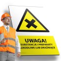 Tablica PVC 20x30 cm UWAGA SUBSTANCJE I PREPARATY SZKODLIWE LUB DRAŻNIACE