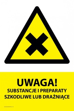 Tablica PVC 20x30 cm UWAGA SUBSTANCJE I PREPARATY SZKODLIWE LUB DRAŻNIACE