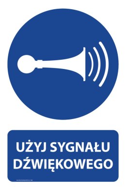 Tablica PVC 20x30 cm UŻYJ SYGNAŁU DŹWIĘKOWEGO