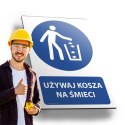Tablica PVC 20x30 cm UŻYWAJ KOSZA NA ŚMIECI