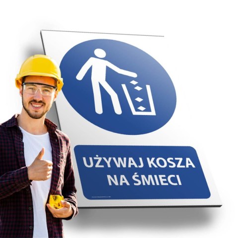 Tablica PVC 20x30 cm UŻYWAJ KOSZA NA ŚMIECI Tablica PVC 20x30 cm UŻYWAJ KOSZA NA ŚMIECI
