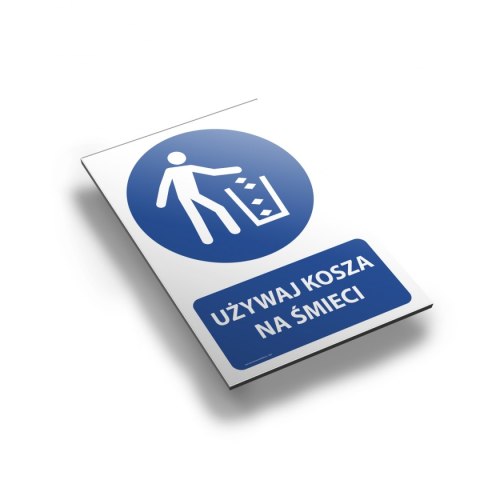 Tablica PVC 20x30 cm UŻYWAJ KOSZA NA ŚMIECI Tablica PVC 20x30 cm UŻYWAJ KOSZA NA ŚMIECI