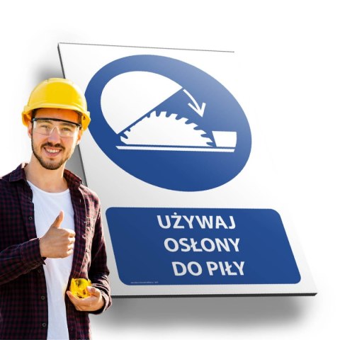 Tablica PVC 20x30 cm UŻYWAJ OCHRONY DO PIŁY Tablica PVC 20x30 cm UŻYWAJ OCHRONY DO PIŁY