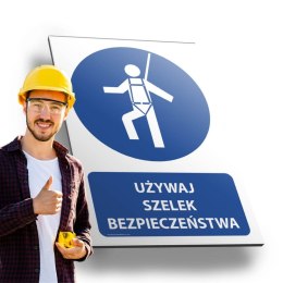 Tablica PVC 20x30 cm UŻYWAJ SZELEK BEZPIECZEŃSTWA