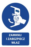 Tablica PVC 20x30 cm ZAMKNIJ I ZABEZPIECZ WŁAZ