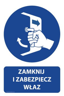 Tablica PVC 20x30 cm ZAMKNIJ I ZABEZPIECZ WŁAZ