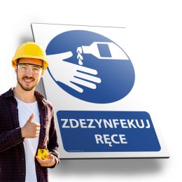 Tablica PVC 20x30 cm ZDEZYNFEKUJ RĘCE