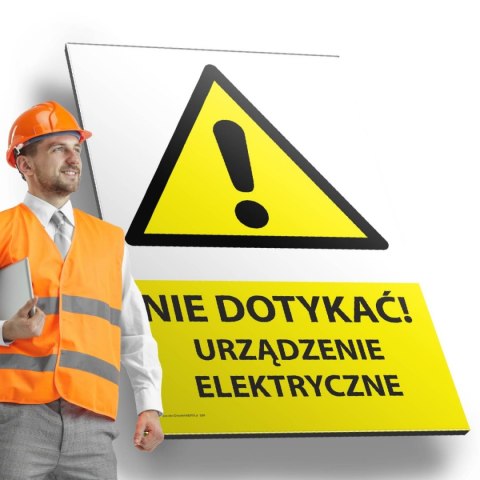 Tablica PVC 20x30cm NIE DOTYKAĆ URZĄDZENIE ELEKTRYCZNE Tablica PVC 20x30cm NIE DOTYKAĆ URZĄDZENIE ELEKTRYCZNE