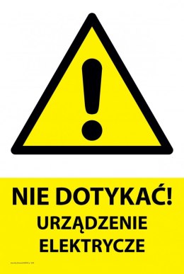 Tablica PVC 20x30cm NIE DOTYKAĆ URZĄDZENIE ELEKTRYCZNE