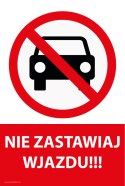 Tablica PVC 20x30cm NIE ZASTAWIAJ WJAZDU
