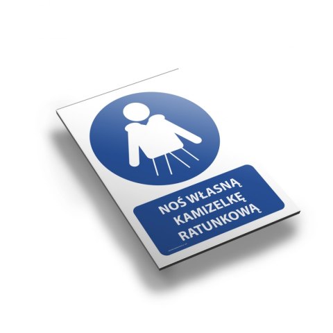 Tablica PVC 20x30cm NOŚ WŁASNĄ KAMIZELKĘ RATUNKOWĄ Tablica PVC 20x30cm NOŚ WŁASNĄ KAMIZELKĘ RATUNKOWĄ