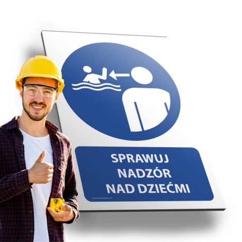 Tablica PVC 20x30cm SPRAWUJ NADZÓR NAD DZIEĆMI Tablica PVC 20x30cm SPRAWUJ NADZÓR NAD DZIEĆMI