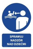 Tablica PVC 20x30cm SPRAWUJ NADZÓR NAD DZIEĆMI