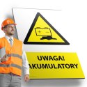 Tablica PVC 20x30cm UWAGA AKUMULATORY