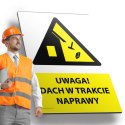 Tablica PVC 20x30cm UWAGA DACH W TRAKCIE NAPRAWY
