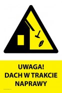 Tablica PVC 20x30cm UWAGA DACH W TRAKCIE NAPRAWY