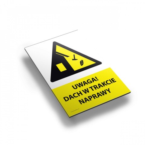 Tablica PVC 20x30cm UWAGA DACH W TRAKCIE NAPRAWY Tablica PVC 20x30cm UWAGA DACH W TRAKCIE NAPRAWY